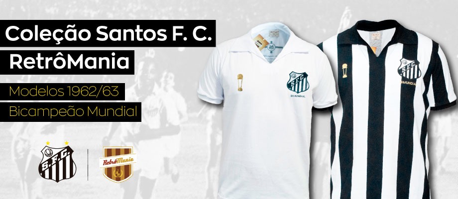 RetrôMania e Santos lançam camisas comemorativas
